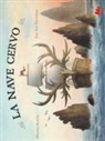 Dashka Slater, The Fan brothers, E. Fan, T. Fan - La nave cervo