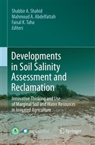 Mahmou A Abdelfattah, Mahmoud A Abdelfattah, Mahmoud A. Abdelfattah, Faisal K Taha, Shabbir A. Shahid, Faisal K. Taha - Developments in Soil Salinity Assessment and Reclamation