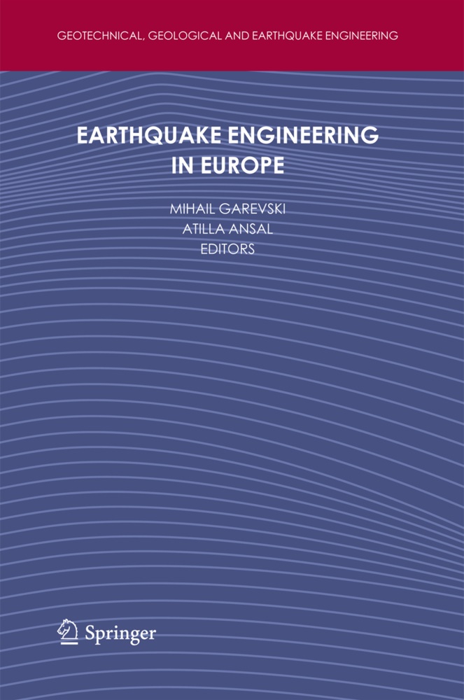 Ansal, Ansal, Atilla Ansal, Mihai Garevski, Mihail Garevski - Earthquake Engineering in Europe