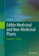 Lim T K, Lim T. K. - Edible Medicinal and Non-Medicinal Plants