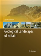 Julian Ashbourn - Geological Landscapes of Britain