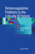 Giorgi Berlot, Giorgio Berlot - Hemocoagulative Problems in the Critically Ill Patient