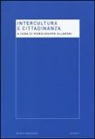 Piergiuseppe Ellerani - Intercultura e cittadinanza. Nuove prospettive per la ricerca pedagogica