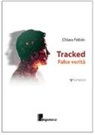 Chiara Feltrin - Tracked. False verità