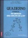 Anne van Stappen, J. Augagneur - Quaderno d'esercizi per comunicare senza conflitti con la CNV