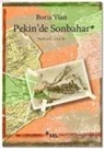 Boris Vian - Pekinde Sonbahar