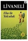 Zülfü Livaneli - Elia ile Yolculuk Ciltli