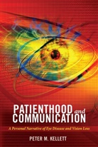 Peter M. Kellett, Gary L. Kreps - Patienthood and Communication