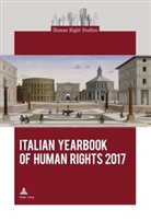 Centro di Ateneo per i Diritti Umani, Centro interdipartimentale di ricera, Centr di Ateneo per i Diritti Umani, Centro di Ateneo per i Diritti Umani - Italian Yearbook of Human Rights 2017