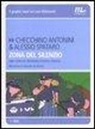 Checchino Antonini, Alessio Spataro - Zona del silenzio. Una storia di ordinaria violenza italiana
