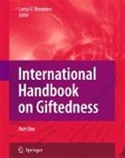 Larisa Shavinina - International Handbook on Giftedness