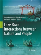 Hiroya Kawanabe, Masayoshi Maehata, Machik Nishino, Machiko Nishino - Lake Biwa: Interactions between Nature and People