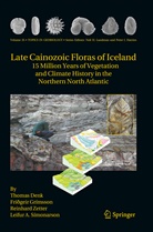 Thoma Denk, Thomas Denk, Friðgei Grimsson, Fridgeir Grimsson, Friðgeir Grimsson, Friogeir Grimsson... - Late Cainozoic Floras of Iceland