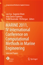 Pål Bergan, Luis Eca, Luís Eça, Julio Garcia-Espinosa, Julio García-Espinosa, Julio García-Espinosa et al... - MARINE 2011, IV International Conference on Computational Methods in Marine Engineering