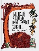 Davide Calai, Davide Cali, Benjamin Chaud, Benjamin Chaud, Chaud Benjamin - The Truth About My Unbelievable School...