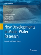 Fumiaki Kobashi, Fumiaki Kobashi et al, Atsushi Kubokawa, Humio Mitsudera, Shang-Pin Xie, Shang-Ping Xie - New Developments in Mode-Water Research