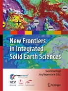 A P L Cloetingh, S A P L Cloetingh, S. A. P. L. Cloetingh, S.A.P.L. Cloetingh, Negendank, Negendank... - New Frontiers in Integrated Solid Earth Sciences