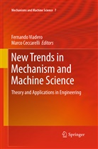 Ceccarelli, Ceccarelli, Marco Ceccarelli, Fernand Viadero-Rueda, Fernando Viadero-Rueda - New Trends in Mechanism and Machine Science