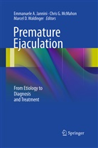Marcel D Waldinger, Chri G McMahon, Chris G McMahon, Emmanuele A. Jannini, Chris G. McMahon, Marcel D. Waldinger - Premature Ejaculation
