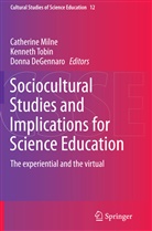 Donna Degennaro, Catherine Milne, Kennet Tobin, Kenneth Tobin - Sociocultural Studies and Implications for Science Education