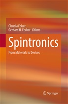 Gerhard H Fecher, Gerhard H. Fecher, Claudi Felser, Claudia Felser, H Fecher, H Fecher - Spintronics