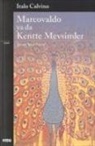 Italo Calvino - Marcovaldo Ya Da Kentte Mevsimler