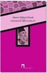 Ahmet Mithat Efendi - Sayyadane Bir Cevelan