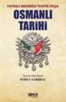 Fatih Mehmed Tevfik Pasa - Osmanli Tarihi