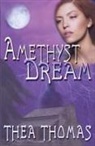 Thea Thomas - Amethyst Dream