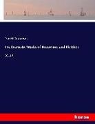 Francis Beaumont - The Dramatic Works of Beaumont and Fletcher