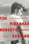 Roberto Saviano, Roberto/ Shugaar Saviano - The Piranhas