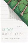 Rachel Cusk - Kudos