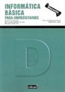 Antonio Ruiz Martínez - Informática básica para universitarios