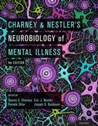 Dennis S. Charney, Dennis S. (Anne and Joel Ehrenkranz Dean Charney, Joseph D. Buxbaum, Joseph D. (Professor of Psychiatry Buxbaum, Buxbaum Joseph D., Dennis S. Charney... - Charney & Nestler''s Neurobiology of Mental Illness