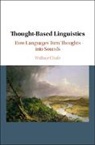 Wallace Chafe, Wallace L. Chafe, Wallace L. (University of California Chafe, CHAFE WALLACE - Thought-Based Linguistics