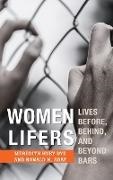 Ronald H. Aday, Meredith Huey Dye, Meredith Huey Aday Dye - Women Lifers - Lives Before, Behind, and Beyond Bars