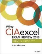 S. Rao Vallabhaneni, Wiley - Wiley Ciaexcel Exam Review 2018, Part 2