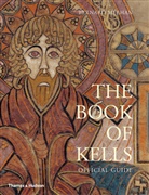 Bernard Meehan, Meehan Bernard - The Book of Kells (Paperback)