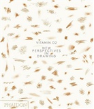 Phaidon Editors, Phaidon Editors - Vitamin D. Vol. 2. New perspectives in drawing