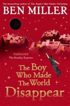 Ben Miller, Ben Miller, Daniela Jaglenka Terrazzini, Terrazzini Daniela Jaglenka - The Boy Who Made the World Disappear