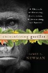 James L Newman, James L. Newman, Newman James L. - Encountering Gorillas