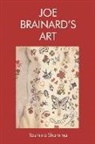 Yasmine Shamma, SHAMMA YASMINE, Yasmine Shamma - Joe Brainard''s Art