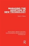 Preece, David Preece, David A. Preece - Managing the Adoption of New Technology