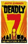 Garth Jennings, Jennings Garth - The Deadly 7