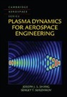 Joseph Shang, Joseph (Wright State University Shang, Joseph J S Shang, Joseph J. S. Shang, Joseph J. S. (Wright State University Shang, SHANG JOSEPH... - Plasma Dynamics for Aerospace Engineering