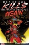 Cullen Bunn - Deadpool Kills the Marvel Universe Again