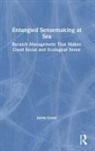 Good, Jason Good - Entangled Sensemaking At Sea