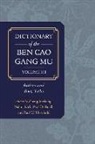 Paul D. Buell, Zheng Jinsheng, Zheng Kirk Jinsheng, Zheng/ Kirk Jinsheng, Nalini Kirik, Nalini Kirk... - Dictionary of the Ben Cao Gang Mu, Volume 3