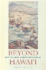 Gregory Rosenthal - Beyond Hawai''i