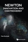 Peter Rowlands, Peter Rowlands, Peter (Univ Of Liverpool Rowlands - Newton - Innovation and Controversy